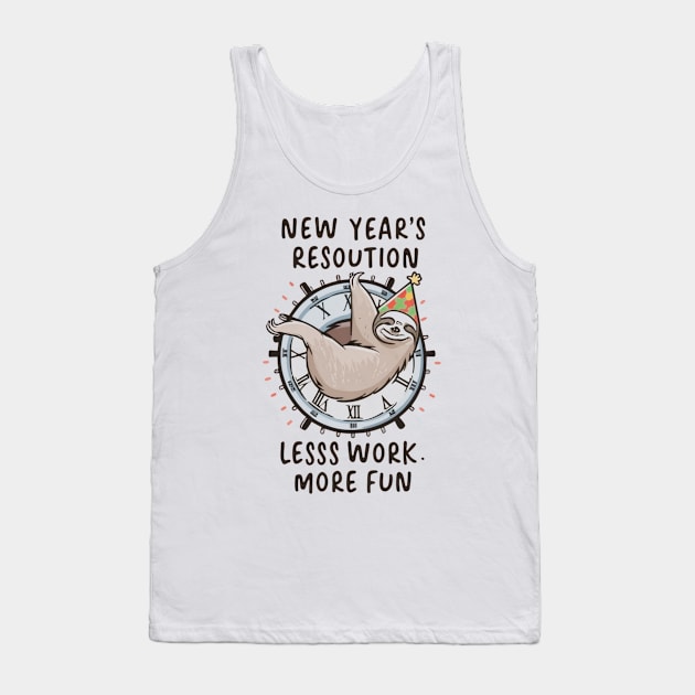 New years resolution, less work more fun. Tank Top by HENZIK